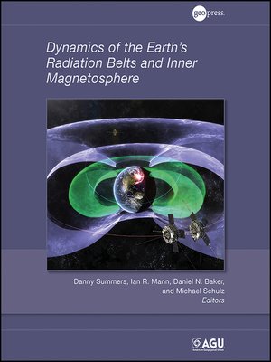 cover image of Dynamics of the Earth's Radiation Belts and Inner Magnetosphere